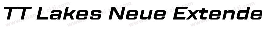 TT Lakes Neue Extended Bold字体转换